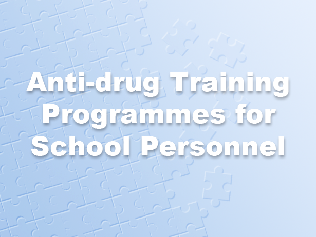 Anti-drug Training Programmes for School Personnel
