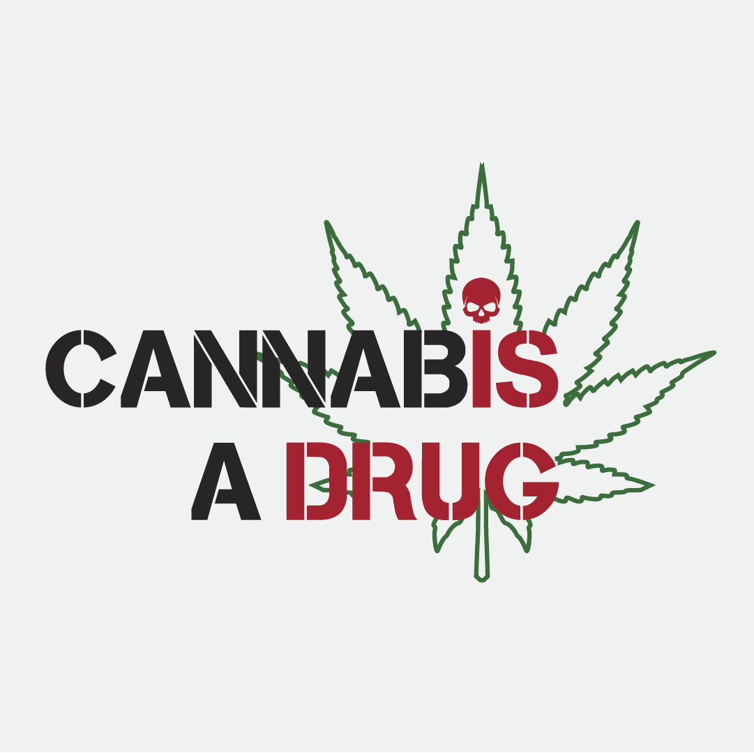 Cannabis is a drug Logo