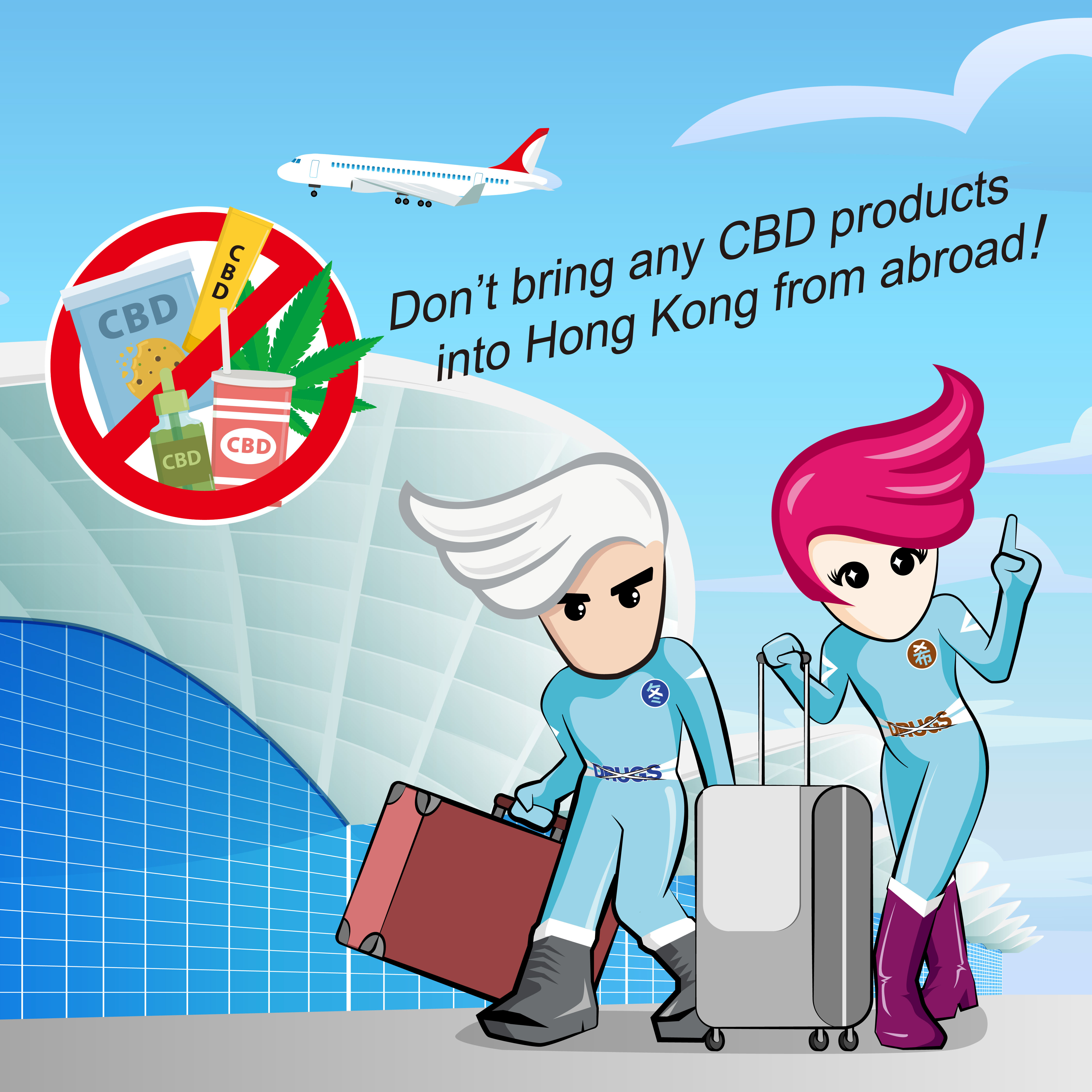 Don’t bring any CBD products into Hong Kong from abroad!