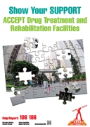 Anti-drug poster "Show Your Support Accept Drug Treatment and Rehabilitation Facilities"