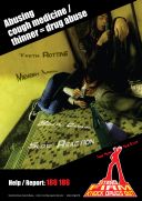 Anti-drug poster "Abusing cough medicine / thinner = drug abuse"