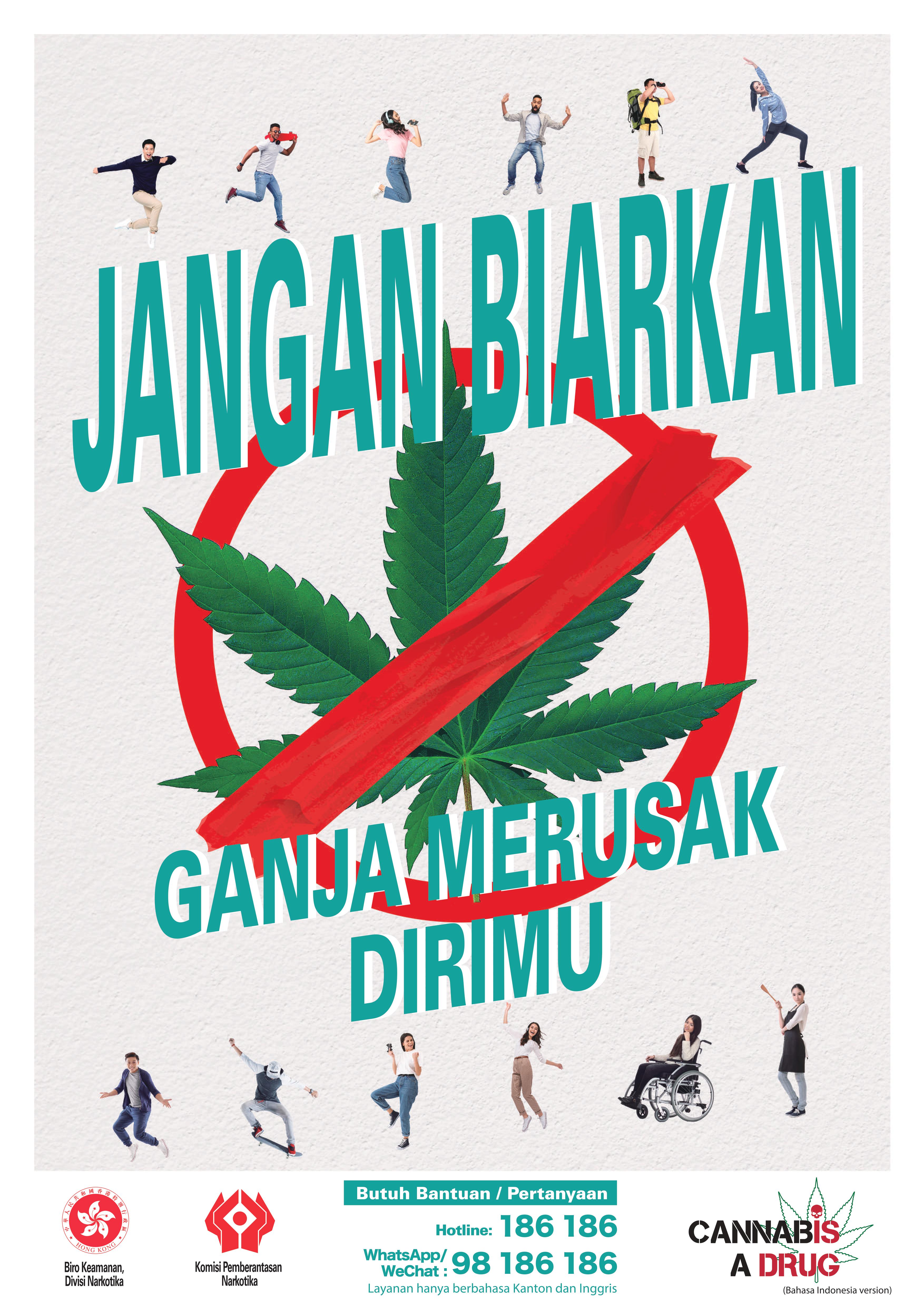 Anti-drug poster "Dont let cannabis ruin you" - Bahasa Indonesia version